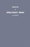 Sherman, William Tecumseh: The Memoirs of General William T. Sherman by Himself
