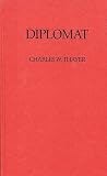Thayer, Charles W.: Diplomat