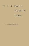 Studies in Human Time (0837193486) by Poulet, Georges Poulet, Georges: Studies in Human Time