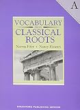 Fifer, Norma: Vocabulary from Classical Roots - A Fifer, Norma: Vocabulary from Classical Roots - A