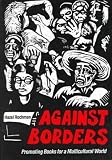 Rochman, Hazel: Against Borders