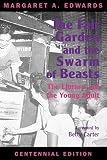 Edwards, Margaret A.: The Fair Garden and the Swarm of Beasts: The Library and the Young Adult Edwards, Margaret A.: The Fair Garden and the Swarm of Beasts: The Library and the Young Adult