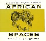 Bourdier, Jean-Paul: African Spaces: Designs for Living in Upper Volta Bourdier, Jean-Paul: African Spaces: Designs for Living in Upper Volta