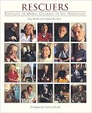 Drucker, Malka: Rescuers: Portraits of Moral Courage in the Holocaust