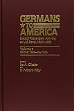 Glazier, Ira A.: Germans to America: Lists of Passengers Arriving at U.S. Ports, 1850-1855 Glazier, Ira A.: Germans to America: Lists of Passengers Arriving at U.S. Ports, 1850-1855