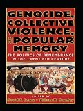 Beezley, William H.: Genocide, Collective Violence, and Popular Memory: The Politics of Remembrance in the Twentieth Century Beezley, William H.: Genocide, Collective Violence, and Popular Memory: The Politics of Remembrance in the Twentieth Century
