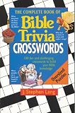 Lang, J. Stephen: The Complete Book of Bible Trivia Crosswords