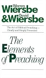 Weirsbe, W.: Elements of Preaching Weirsbe, W.: Elements of Preaching