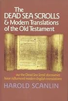 The Dead Sea Scrolls & Modern Translations&hellip;