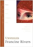 Rivers, Francine: Unveiled