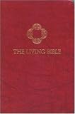 Taylor, Kenneth N.: The Living Bible Young Readers Illustrated Gift Edition Taylor, Kenneth N.: The Living Bible Young Readers Illustrated Gift Edition