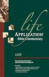 Barton, Bruce B.: Life Application Bible Commentary: Luke