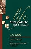 Barton, Bruce B.: Life Application Bible Commentary: 1, 2, & 3 John