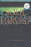 Lahaye, Tim: Soul Harvest: The World Takes Sides Lahaye, Tim: Soul Harvest: The World Takes Sides