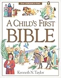 Wickenden, Nadine: A Child's First Bible Wickenden, Nadine: A Child's First Bible