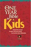 [???]: The One Year Bible for Kids: Greatest Bible Passages Arranged in 365 Daily Readings  From the New Living Translation