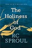 Sproul, R. C.: The Holiness of God Sproul, R. C.: The Holiness of God