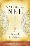 Nee, Watchman: Normal Christian Life