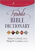 Comfort, Philip W.: Tyndale Bible Dictionary