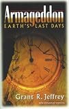 Jeffrey, Grant: Armageddon: Earth's Last Days Jeffrey, Grant: Armageddon: Earth's Last Days