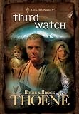 Thoene, Brock: Third Watch Thoene, Brock: Third Watch