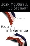 McDowell, Josh D.: Vote of Intolerance