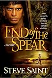 Saint, Steve: End of the Spear Saint, Steve: End of the Spear
