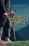 Faulman, Arthur Sarah: Walking With Frodo: A Devotional Journey Through the Lord of the Rings