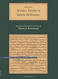 Decisive Treatise and Epistle Dedicatory: Determining the Connection Between the Law and Wisdom (0842524797) by Averroes Averroes: Decisive Treatise and Epistle Dedicatory: Determining the Connection Between the Law and Wisdom