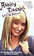 Ashley Tisdale: Life Is Sweet: an Unauthorized Biography