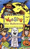 Beall, Pamela Conn: Wee Sing for Halloween