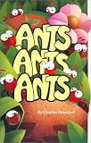 Reasoner, Charles: Ants, Ants, Ants