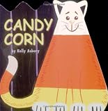 Asbury, Kelly: Candy Corn Asbury, Kelly: Candy Corn