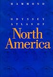 Hammond World Atlas Corporation Staff: Hammond Odyssey Atlas of North America Hammond World Atlas Corporation Staff: Hammond Odyssey Atlas of North America