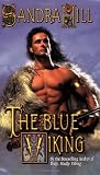 Hill, Sandra: The Blue Viking Hill, Sandra: The Blue Viking