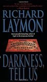 Laymon, Richard: Darkness, Tell Us Laymon, Richard: Darkness, Tell Us
