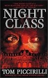 Piccirilli, Tom: The Night Class Piccirilli, Tom: The Night Class