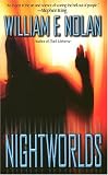 Nolan, William F.: Nightworlds Nolan, William F.: Nightworlds