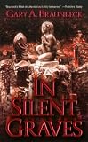 Braunbeck, Gary A.: In Silent Graves Braunbeck, Gary A.: In Silent Graves