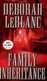Family Inheritance (0843953470) by Leblanc, Deborah Leblanc, Deborah: Family Inheritance