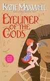 Maxwell, Katie: Eyeliner of the Gods