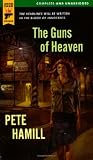 Hamill, Pete: The Guns of Heaven Hamill, Pete: The Guns of Heaven