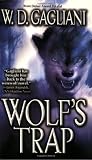 Wolf's Trap (0843957026) by Gagliani, William D. Gagliani, William D.: Wolf's Trap