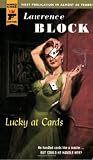 Block, Lawrence: Lucky at Cards Block, Lawrence: Lucky at Cards
