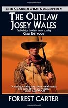 Gone to Texas by Forrest Carter