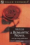 Baker, Donna: Writing a Romantic Novel