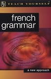 Edelston, Brigitte: Teach Yourself French Grammar Edelston, Brigitte: Teach Yourself French Grammar