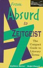 Morner, Kathleen: From Absurd to Zeitgeist: The Compact Guide to Literary Terms