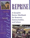 [???]: Reprise: A Complete Review Workbook for Grammar, Communications, and Culture
