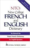 National Textbook Company Staff: NTC's New College French and English Dictionary (Plain Edge) National Textbook Company Staff: NTC's New College French and English Dictionary (Plain Edge)